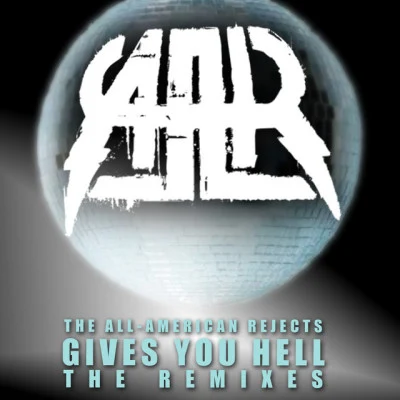 The All-American RejectsGives You Hell Remixes