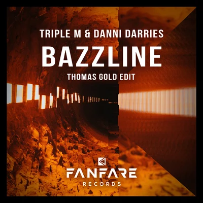 Triple MBRAUNFUFELDanny LeaxBazzline (Thomas Gold Edit)