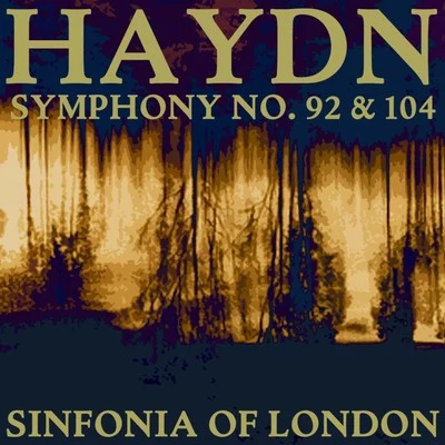 Sinfonia Of London/Sir John Barbirolli/Dame Janet Baker/Ronald Kinloch Anderson/Gerald Moore/NEW PHILHARMONIA ORCHESTRA/Adrian Boult/Victor Olof/Hugh Bean/Harold DavidsonHaydn: Symphony Nos. 92 & 104