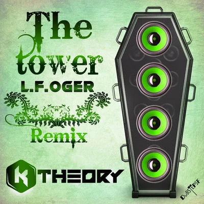 K TheoryAnanakiThe Tower O.F.Roger Remix - Single