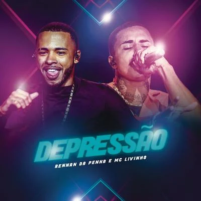 MC LivinhoDepressão (Ao Vivo)