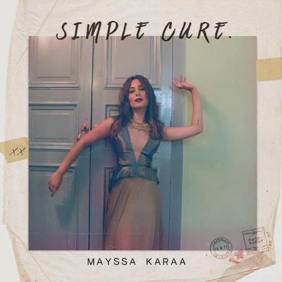 Mayssa KaraaSimple Cure