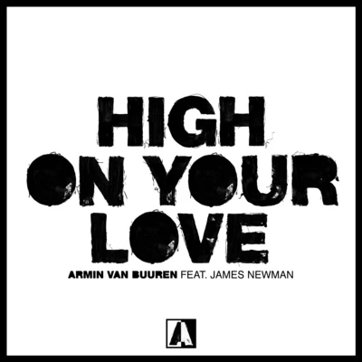 James NewmanHigh On Your Love