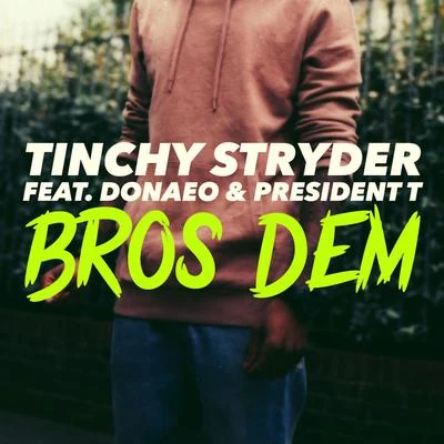 Tinchy StryderBros Dem