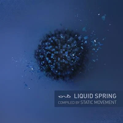 Static MovementLiquid Spring (Compiled by Static Movement)