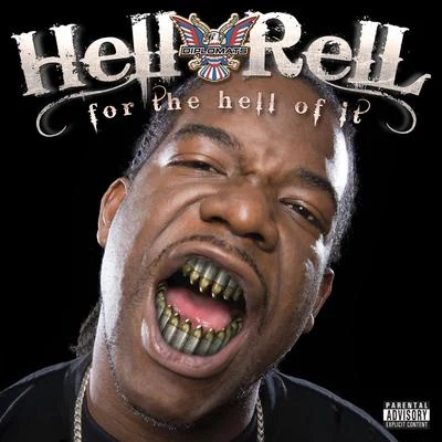 Hell Rell/spud mackFor The Hell Of It