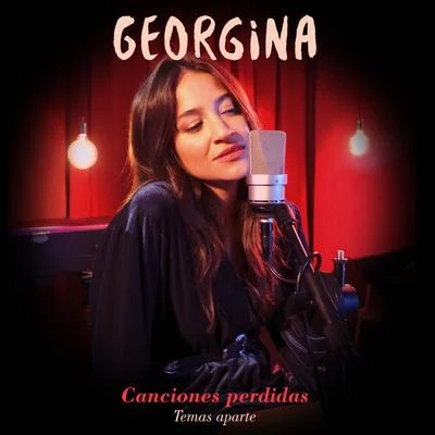 GeorginaCanciones perdidas (Temas aparte)