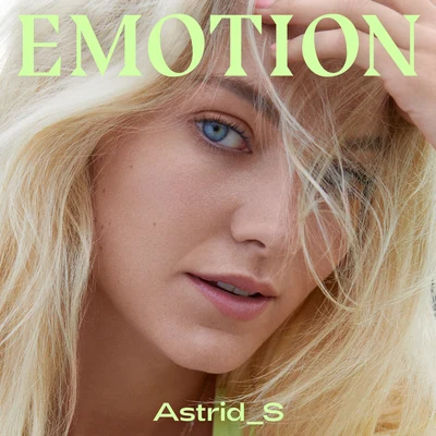 Astrid S/FELIX SANDMANEmotion