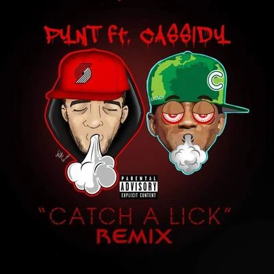 Jlb. Hood/PyntCatch a Lick (Remix) [feat. Cassidy]