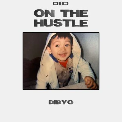 Dibyo/Kayla RamosOn The Hustle