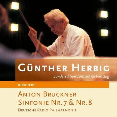 Günther HerbigBruckner: Sinfonie Nr. 8