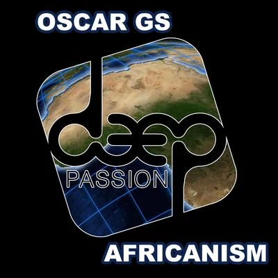 Dani G Saxo/Oscar GsAfricanism