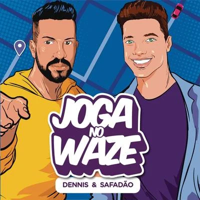 Dennis DJ/Jerry SmithJoga no Waze