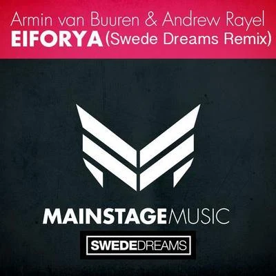 Swede DreamsEIFORYA (Swede Dreams Remix)