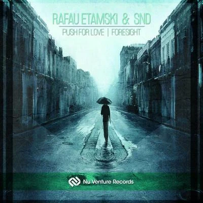 Rafau EtamskiPush For Love (Original Mix)