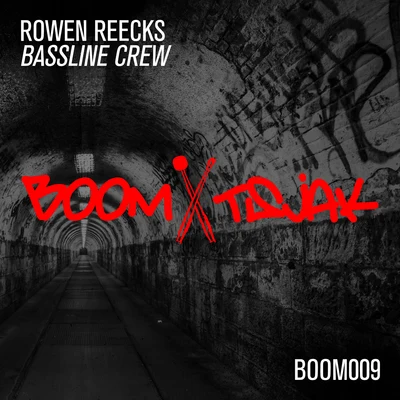 Freddy Moreira/Rowen ReecksBassline Crew