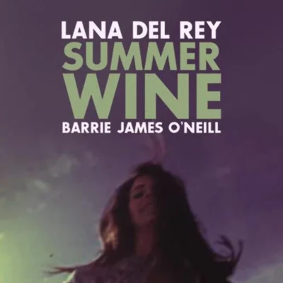 Lana Del Rey/Clams CasinoSummer Wine