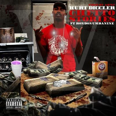 Kurt Diggler/RondonumbanineGhetto Stories (feat. Rondo) - Single