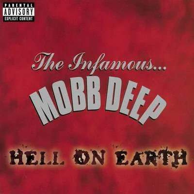 Mobb DeepNate DoggHell On Earth (Explicit)