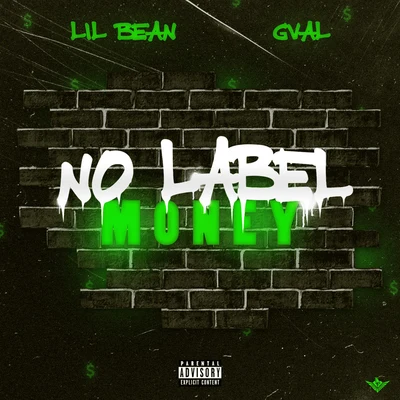 G-Val/Lil YaseNo Label Money (feat. Lil Bean)