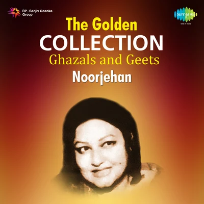 Noor Jehan, Begum Jaipuri, Chorus/Noor JehanThe Golden Collection Ghazals And Geets Noorjehan