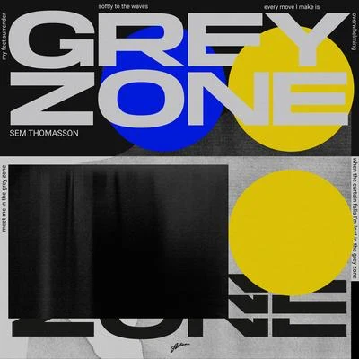 Sem ThomassonGrey Zone