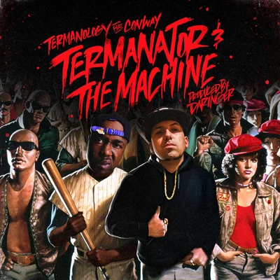 TermanologyTermanator & The Machine (feat. Conway)