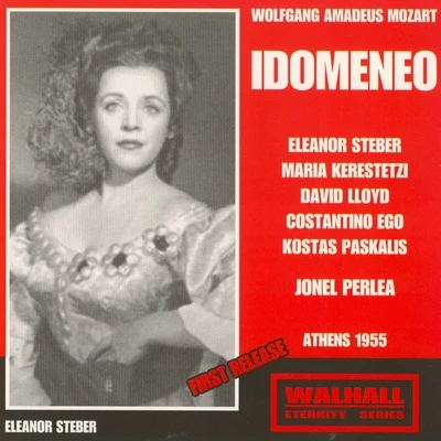 Jonel Perlea/John Macurdy/Lorin Maazel/Kenneth Riegel/Beverly Sills/Igor Stravinsky/Lucia Popp/Plácido Domingo/Ruggero Raimondi/National Philharmonic OrchestraWolfgang Amadeus Mozart : Idomeneo (Athens 1955)