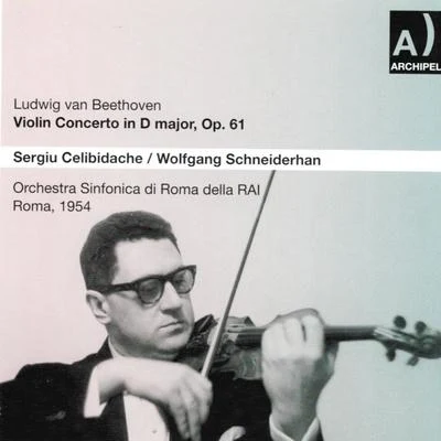 Orchestra Sinfonica di Roma della Rai/Maurizio Pollini/Ferrucio ScagliaLudwig Van Beethoven: Violin Concerto In D Major, Op. 61