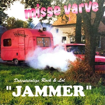 JammerMisse Varve