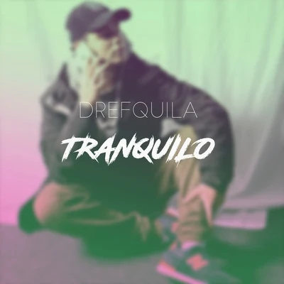 DrefQuila/Young Cister/Nfx/Young Cister, Nfx & DrefQuilaTranquilo