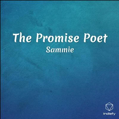 Sammie/Rexx Life Raj/Trevor Jackson/Jacob Latimore/PJ Morton/Kevin Ross/$tupid Young/Sonna Rele/TEC/Voices for ChangeThe Promise Poet