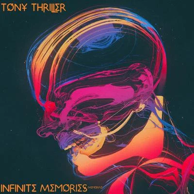 Tony Thriller/Reject The Lofi RoninInfinite Memories (Memoriae)