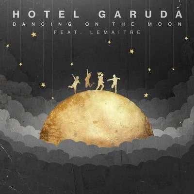 Hotel GarudaBANKSGryffinDancing On The Moon