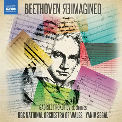 BBC National Orchestra of Wales/William Boughton/Martin JonesBEETHOVEN REIMAGINED (G. Prokofiev, BBC National Orchestra of Wales, Segal)