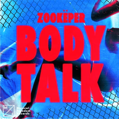 Zookëper/Captain CutsBody Talk