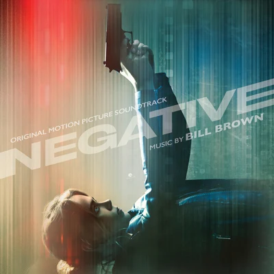 Jamie Christopherson/Bill BrownNegative (Original Motion Picture Soundtrack)