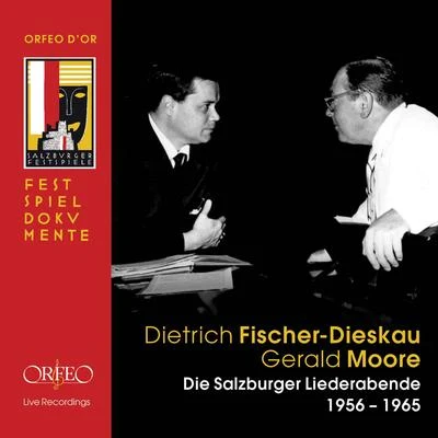 Dietrich Fischer-DieskauDie Salzburger Liederabende (Live)