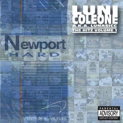 Young Bop/Luni Coleone/Twin G/Keyloom/Fat Tone R.I.P/T-Nutty/Cool Nutz/Westcoaststone/Roccafella/Young KeiseThe Hitz, Vol. 1