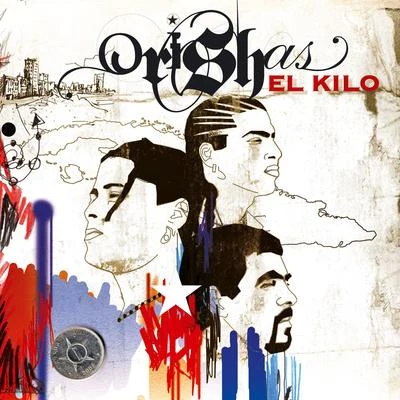 OrishasEl Kilo