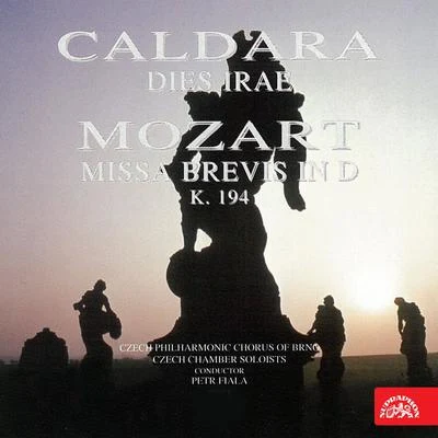 Petr FialaCaldara: Dies irae - Mozart: Missa brevis