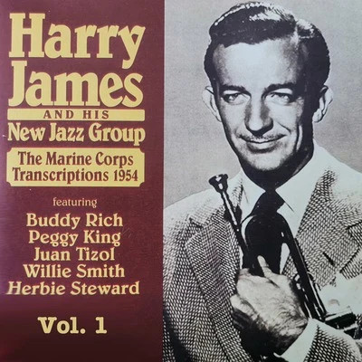 Harry James/The Boogie Woogie Boys/Sir Charles Thompson/Freddie Slack/The Boogie Woogie Trio/Pete JohnsonThe Marine Corps Transcriptions 1954, Vol. 1