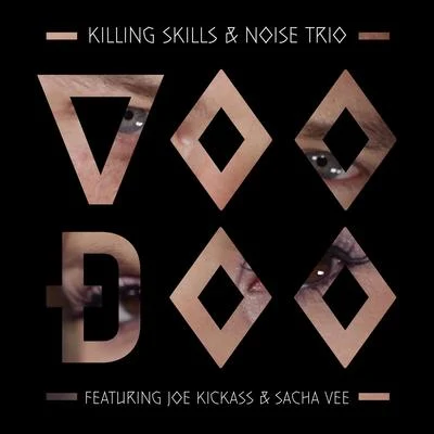 O.S.T.R./Killing SkillsVoodoo