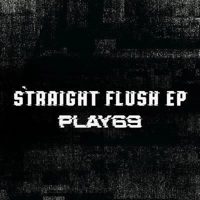 Play69/AzadStraight Flush EP