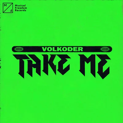 VolkoderTake Me