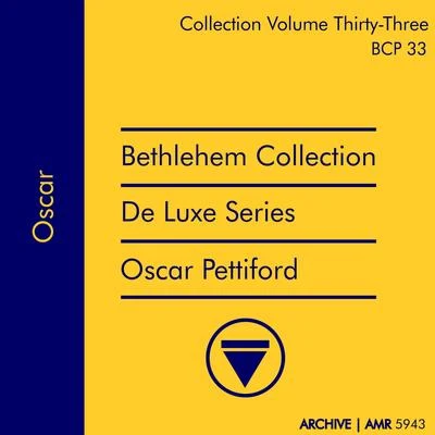 Oscar PettifordDeluxe Series Volume 33 (Bethlehem Collection): Oscar