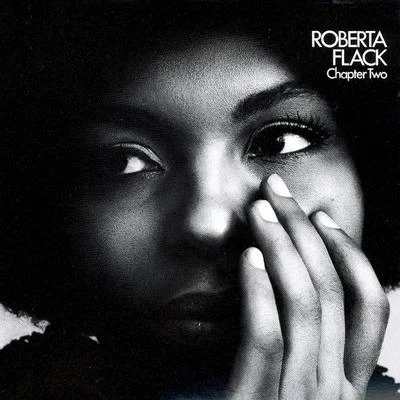 Roberta FlackChapter Two