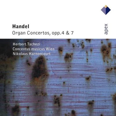 Concentus Musicus Wien/Nikolaus HarnoncourtHandel : organ concerto SOP.4 op.7 - apex