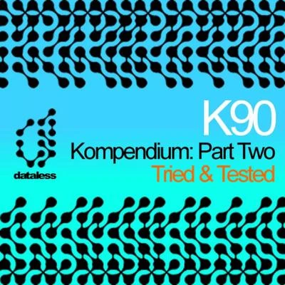 K90Kompendium EP (Part 2)