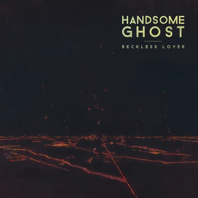 Handsome Ghost/PellReckless Lover